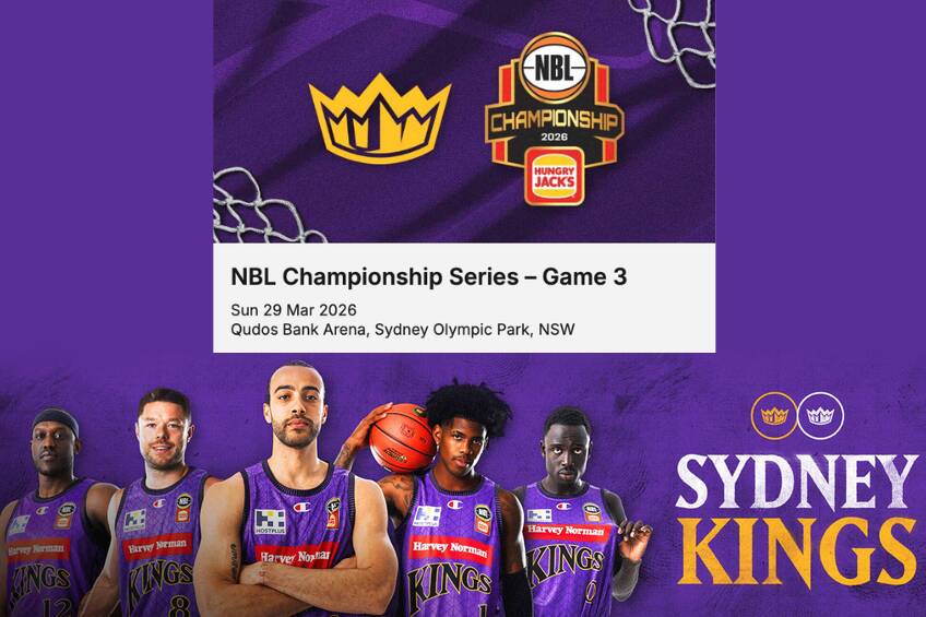Sydney Kings Centre Court Experience FINALS  - GAME 3  29th March1